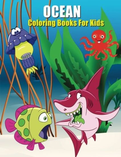 Ocean Coloring Books For Kids: Kids Ocean Coloring Book, Life Under the Sea, Fun Animals to Color for Early Childhood Learning (100 Pages)