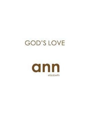 God's Love - Ann Elizabeth
