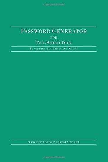 Password Generator for Ten-Sided Dice: Featuring Ten Thousand Nouns