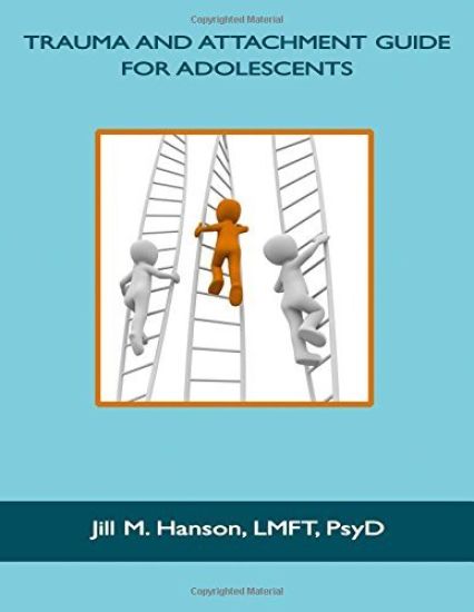 Trauma and Attachment Guide for Adolescents