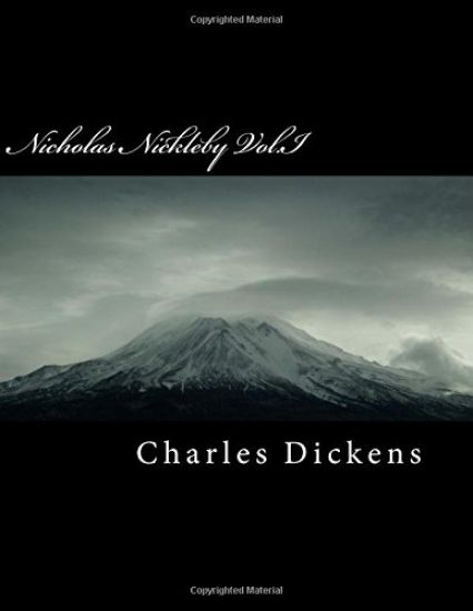Nicholas Nickleby Vol.I