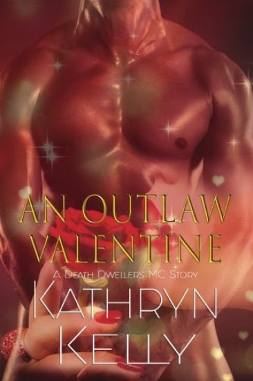 An Outlaw Valentine (A Death Dwellers MC Novel)
