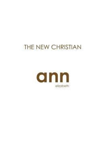 The New Christian - Ann Elizabeth