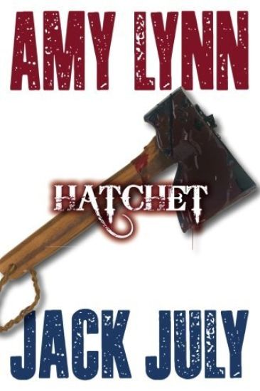Amy Lynn, Hatchet