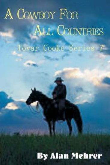 A Cowboy For All Countries: A French Adventure