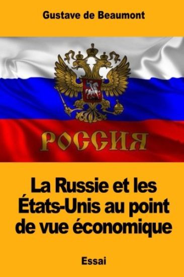 La Russie et les États-Unis au point de vue économique
