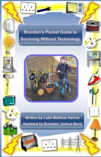 Brandon's Pocket Guide to Surviving Without Technology