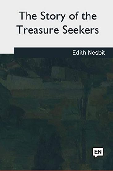 The Story of the Treasure Seekers