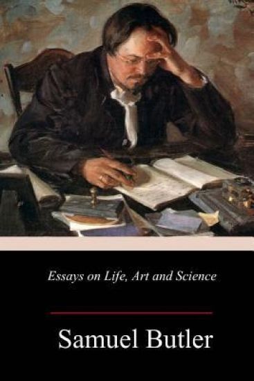 Essays on Life, Art and Science