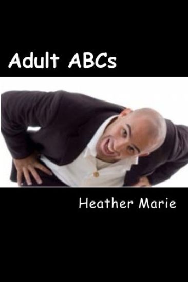 Adult ABCs: A Fun Way to Learn New F***ed Up Terms