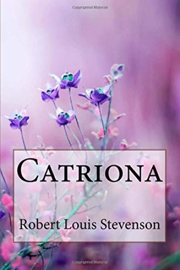 Catriona Robert Louis Stevenson