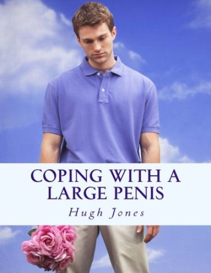 Coping With A Large Penis