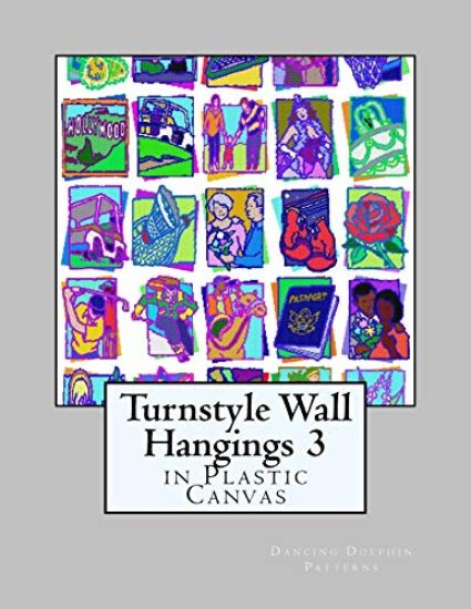 Turnstyle Wall Hangings 3: In Plastic Canvas