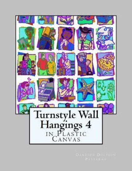 Turnstyle Wall Hangings 4: In Plastic Canvas