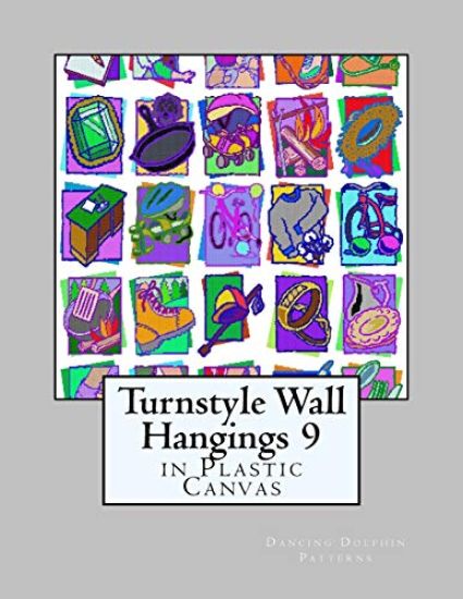 Turnstyle Wall Hangings 9: In Plastic Canvas