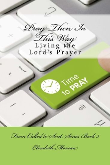 Pray Then In This Way