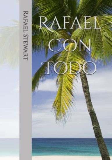 Rafael Con Todo
