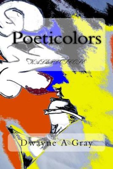 Poeticolors: kaleidoscope