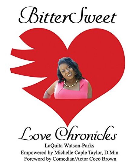 BitterSweet Love Chronicles: The Good, Bad, and Uhm...of Love
