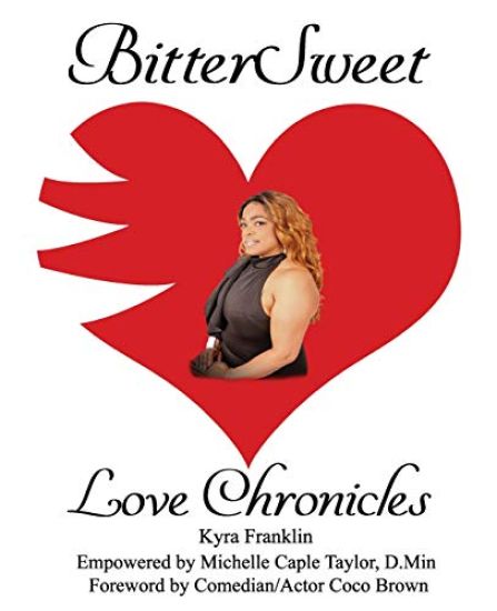 BitterSweet Love Chronicles: The Good, Bad, and the Uhm...of Love