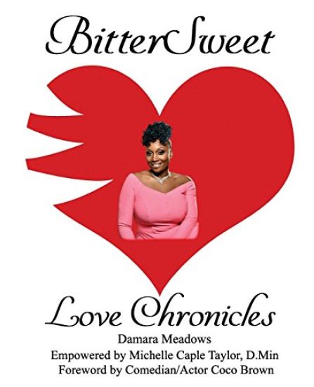 BitterSweet Love Chronicles: The Good, Bad, and Uhm...of Love