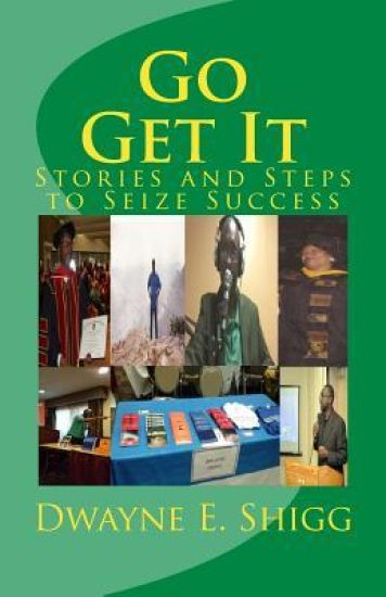 Go Get It: Stories & Steps to Seize Success