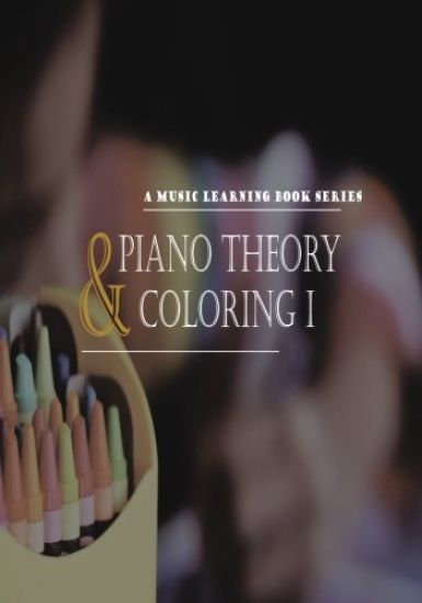 A Music Learning Book Series: Music Theory & Coloring I
