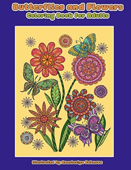 Butterflies and Flowers Coloring Book for Adults: Relaxing Adult Coloring Book