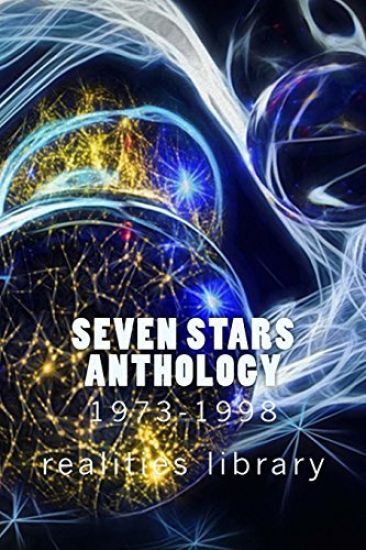 Seven Stars Anthology 1973-1998: Realities Library
