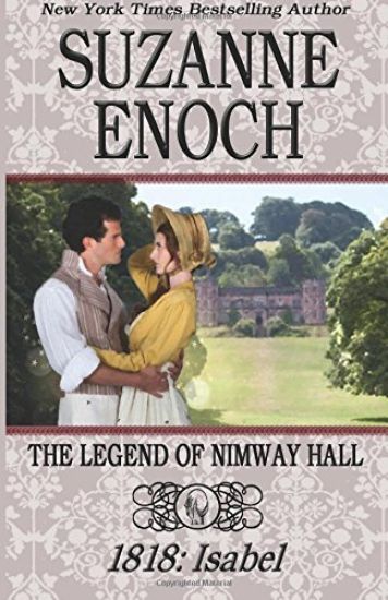 The Legend of Nimway Hall: 1818 - Isabel