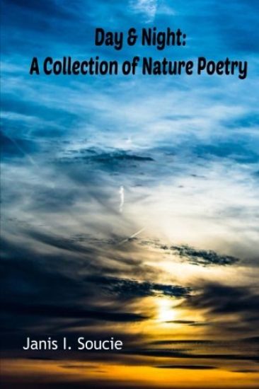 Day & Night: A Collection of Nature Poetry