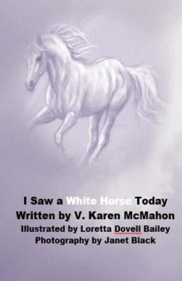 I Saw a White Horse Today
