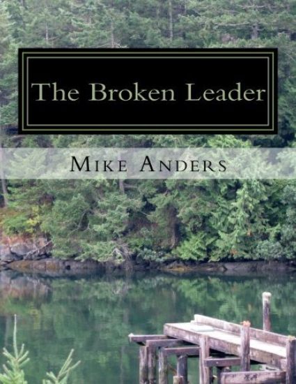 The Broken Leader: Living an Authentic Life