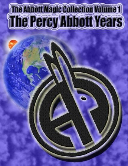 The Abbott Magic Collection Volume 1: The Percy Abbott Years