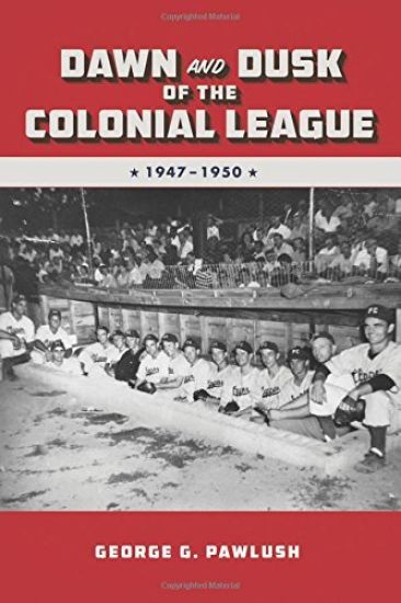 Dawn and Dusk of the Colonial League