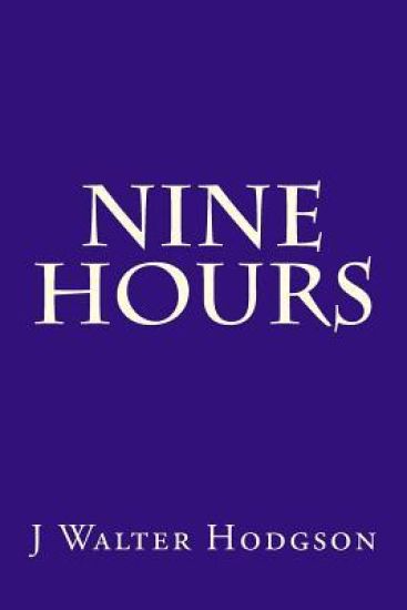 Nine Hours