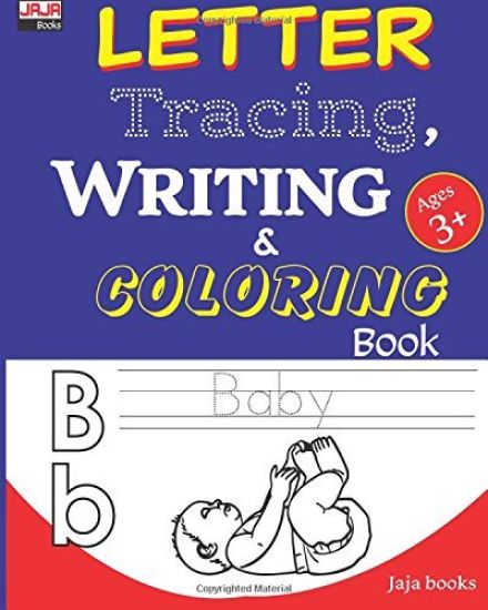 Letter Tracing, Writing and Coloring Book: Essential for Kids Practice!