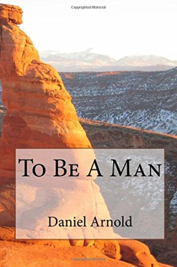 To Be A Man