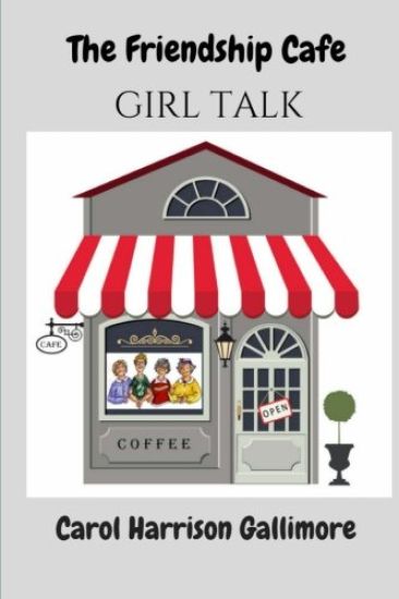 The Friendship Cafe: Girl Talk