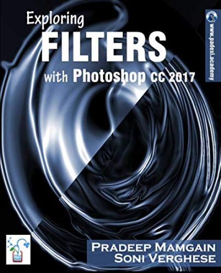 Exploring Filters with Photoshop CC 2017