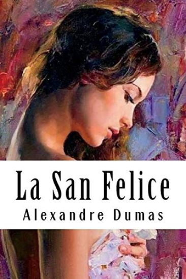 La San Felice: Tome V