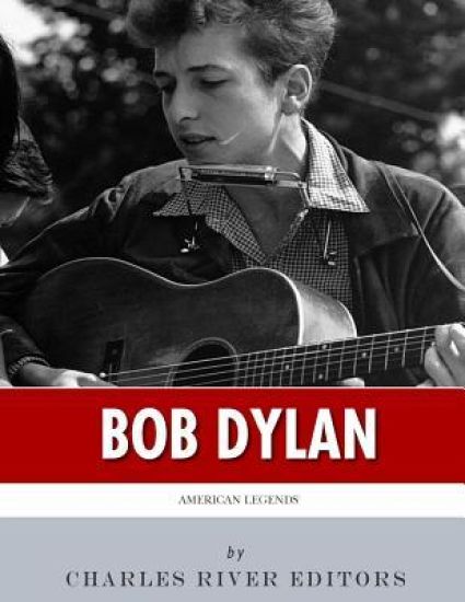 American Legends: The Life of Bob Dylan