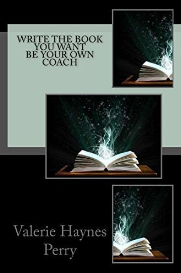 Write the Book You Want: Be Your Own Coach