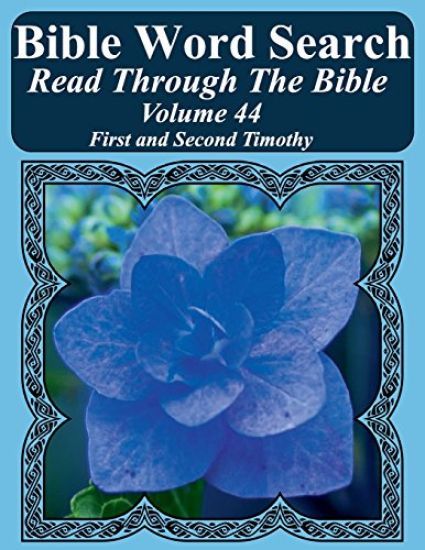 Bible Word Search Read Through The Bible Volume 44: First and Second Timothy Extra Large Print
