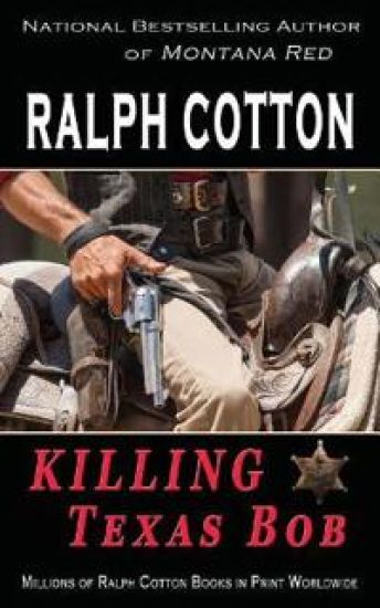 Killing Texas Bob