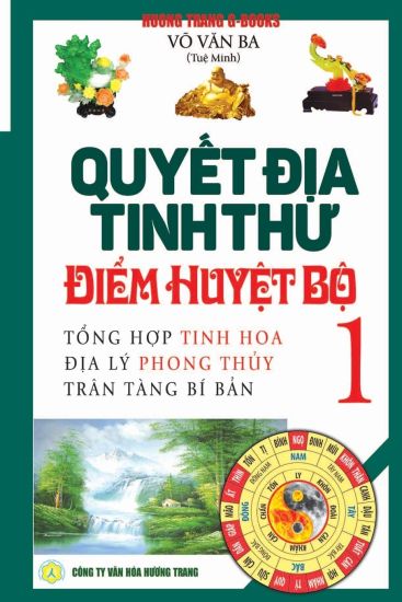 Quy?t d?a tinh thu - Ði?m huy?t b? - T?p 1
