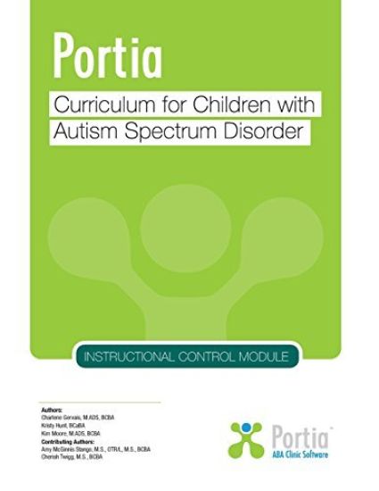 Portia Curriculum - Instructional Control: Curriculum for Children with Autism Spectrum Disorder