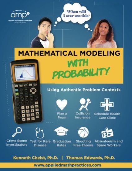 Mathematical Modeling with Probability: Using Authentic Problem Contexts