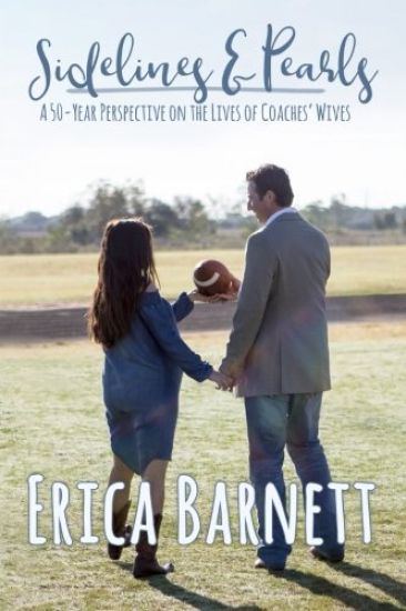 Sideline & Pearls: A 50-Year Perspective on the Lives of Coaches? Wives