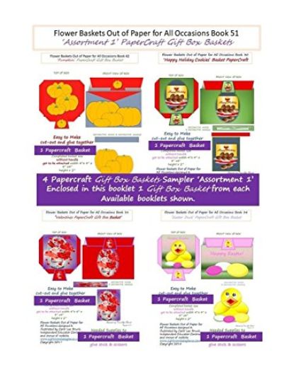 Flower Baskets Out of Paper for All Occasions Book 51: 'Assortment 1' PaperCraft Gift Box Baskets